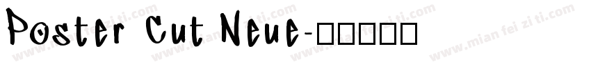 Poster Cut Neue字体转换